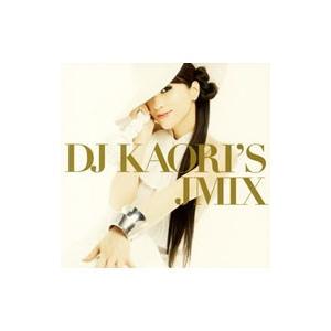 DJ Kaori／DJ KAORI’S JMIX | ユニバーサルミュージック