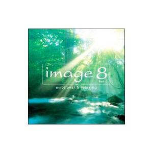 オムニバス／image 8 huit エモーショナル＆リラクシング （Blu−spec CD） | ブランド登録なし