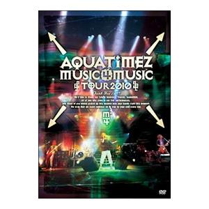DVD／Aqua Timez Music 4 tour 2010 初回生産限定盤 : ネットオフ