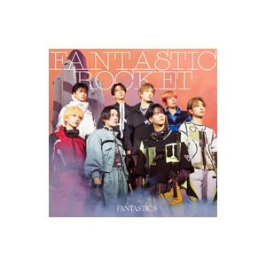 FANTASTICS from EXILE TRIBE／FANTASTIC ROCKET ＜MV盤＞ | ブランド登録なし
