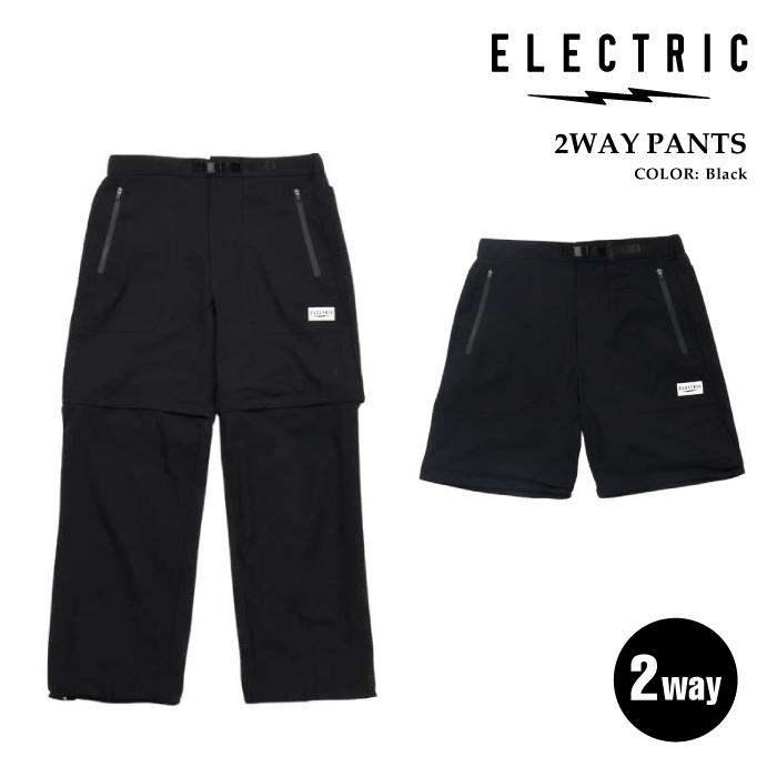 ウェア ELECTRIC 2WAY PANTS Black2025SS..M size ELECTRIC（エレクトリック） 日本正規品 パンツ ELECTRIC 2WAY PANTS