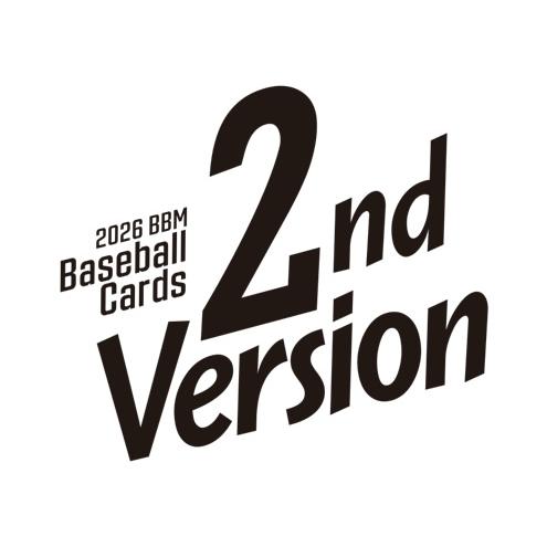 （予約）2026 BBM ベースボールカード 2ndバージョン BOX（送料無料） 2026年8月下旬発売（Yahoo!・トレカショップ二木）