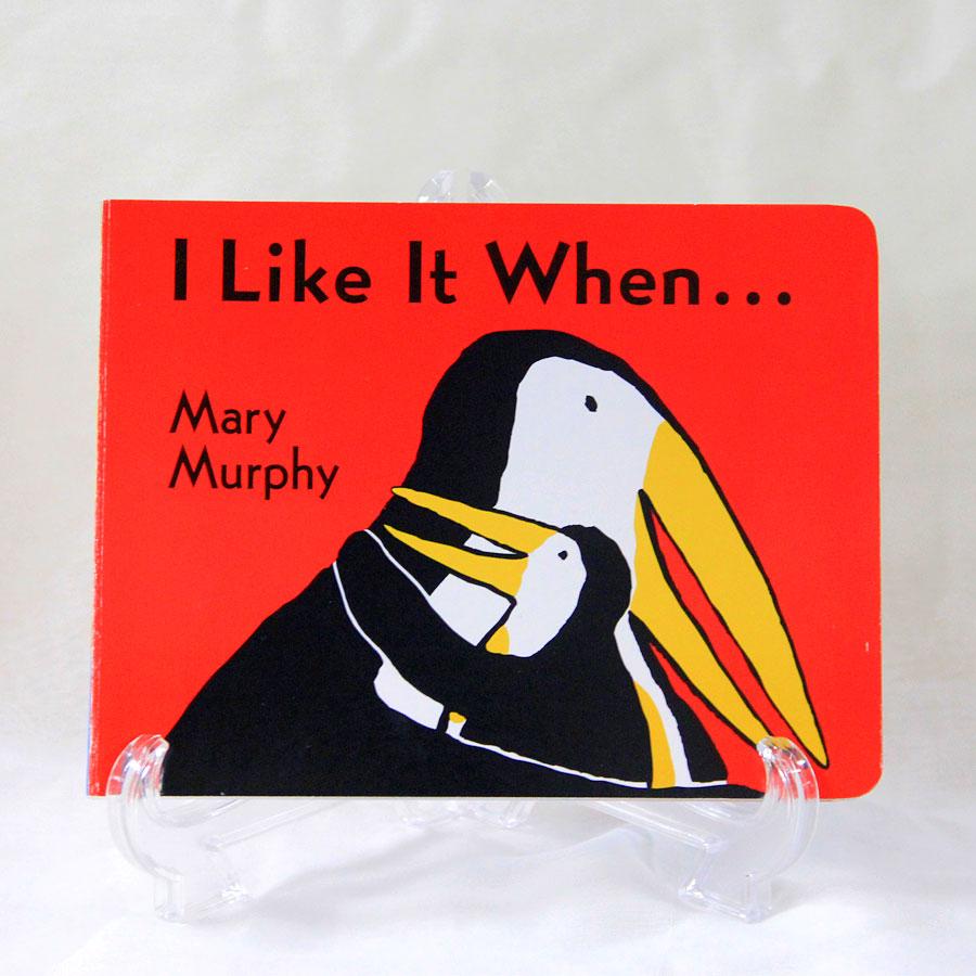 I LIKE IT WHEN ママ、だいすき!―ペンギンのおやこ（英語絵本