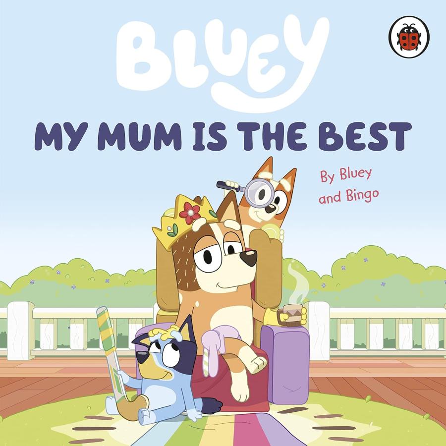 BLUEY:MY MUM IS THE BEST【予約注文商品】【注文後約1ヵ月程度で発送