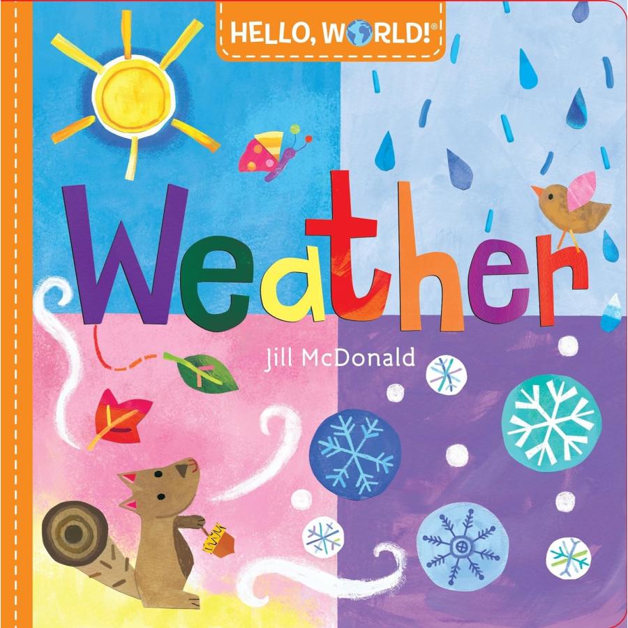HELLO,WORLD!:WEATHER（英語絵本）HELLO， WORLD！てんき ジル