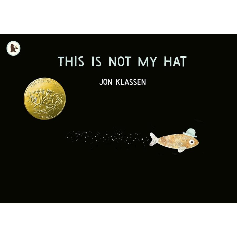 THIS IS NOT MY HAT（英語絵本）ちがうねん ジョン・クラッセン