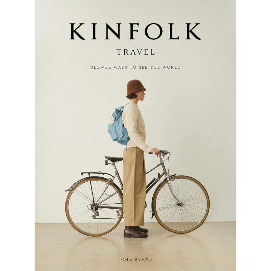 KINFOLK TRAVEL キンフォーク トラベルブック KINFOLK TRAVEL キンフォーク トラベルブック 旅行 ハードカバー
