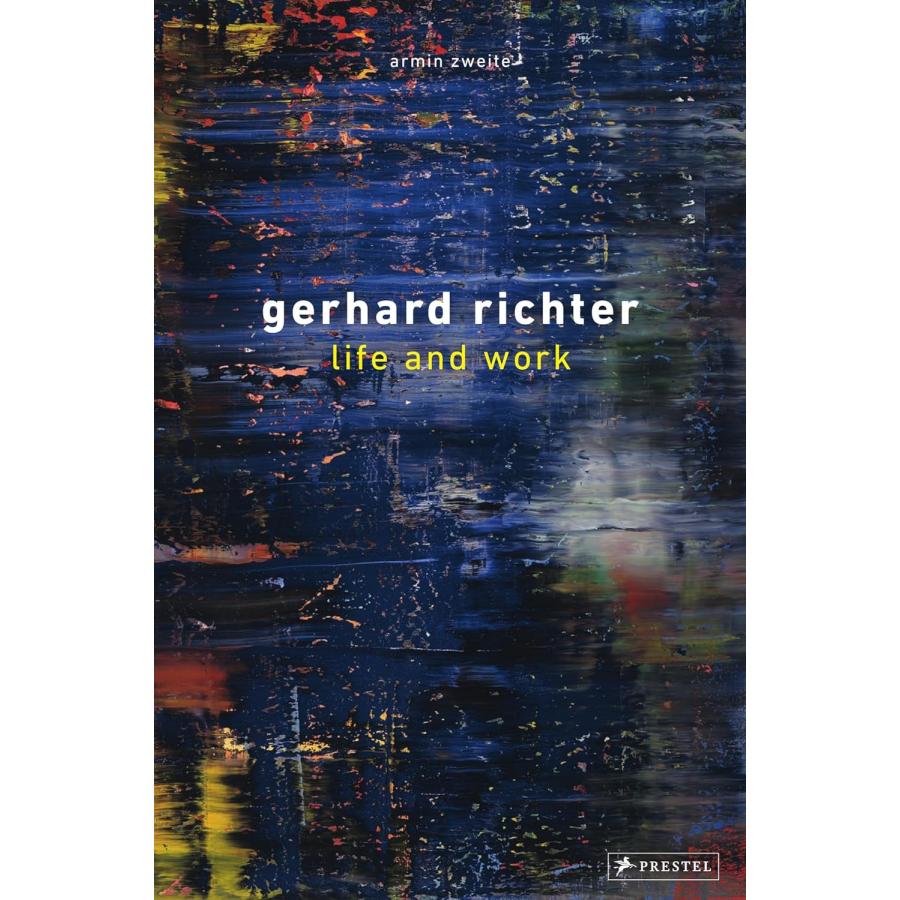 Gerhard Richter Life and Work　ゲルハルト・リヒター GERHARD RICHTER:LIFE AND WORK ゲルハルト・リヒター アート