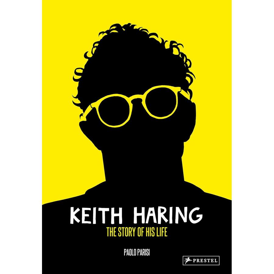 KEITH HARING:THE STORY OF HIS LIFE キース・ヘリング 絵画 作品集
