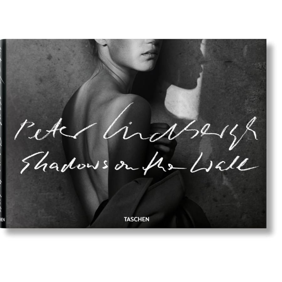 Peter Lindbergh: Shadows on the Wall洋書 予約注文商品：注文後1ヵ月〜1ヵ月半で発送】PETER LINDBERGH:SHADOWS
