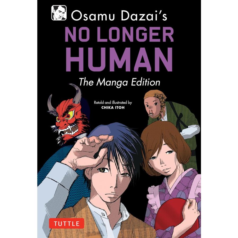 Osamu Dazai's No Longer Human:The Manga Edition【予約注文商品