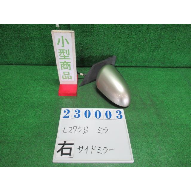 ミラ（ダイハツ） ミラ DBA-L275S 右 サイド ミラー X T23 シャンパン