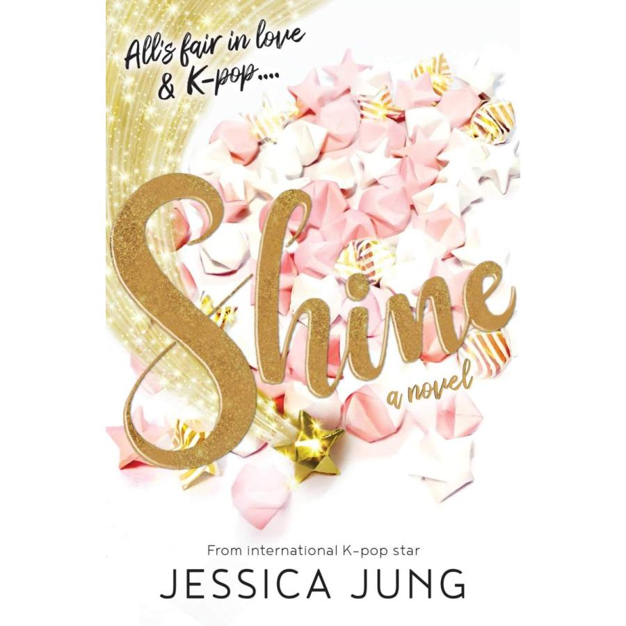 英語 書籍 シャイン Shine Paperback 著 ジェシカ ジョン 元少女時代ジェシカ 英語版 Jessica01e にゃんたろうず Niyanta Rose 通販 Yahoo ショッピング
