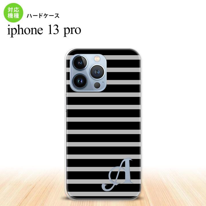 iPhone13 Pro iPhone13Pro ケース ハードケース ボーダー 黒 グレー +アルファベット  nk-i13p-705i｜nk115