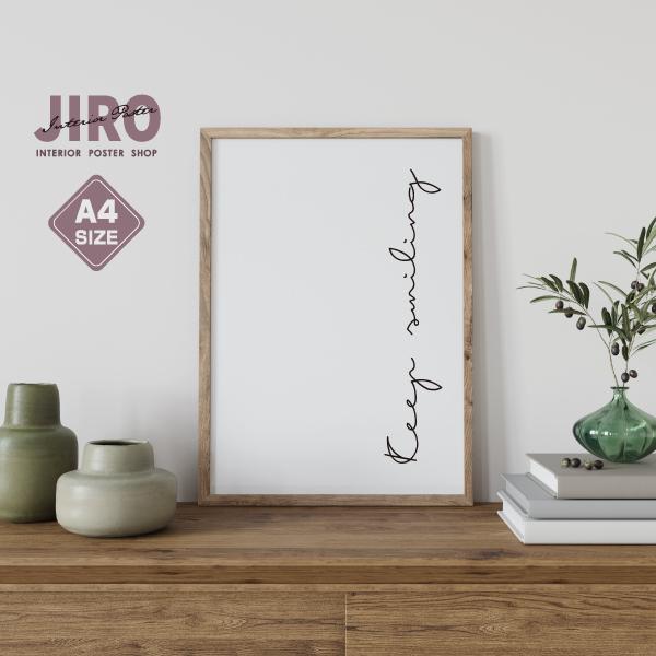 サイズ Keep Smiling 笑顔を絶やさない モノクロ 白黒 シンプル 文字 オープニング 英語 おしゃれ 雑貨 壁掛け ポスター 北欧 韓国 アート インテリア