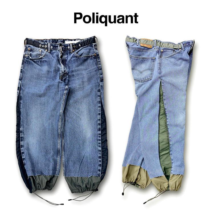POLIQUANT（ポリクアント） THE DEFORMED ADJUSTABLE THRIFTING DENIM