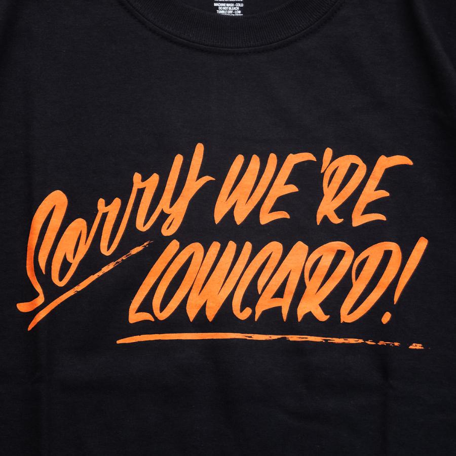 LOWCARD SORRY WE ARE LOWCARD S/S TEE black ローカード Tシャツ｜oddball-skate-snow｜02