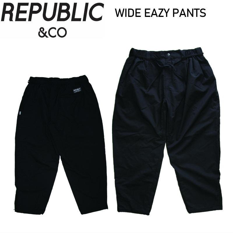 ☆ 25-26 REPUBLIC WIDE EAZY PANTS カラー:BLACK リパブリック スノボ
