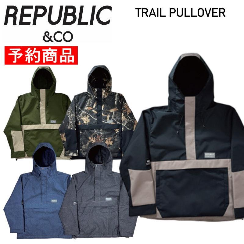 【早期予約商品】☆ 26-27 REPUBLIC TRAIL PULLOVER JACKET リパブリック スノボウェア メンズ スノーボード トレイルプルオーバージャケット JKT 日本正規品 | 