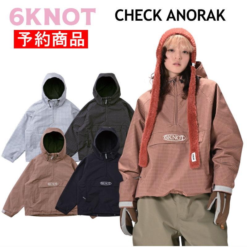 【早期予約商品】☆ 26-27 6KNOT CHECK ANORAK JACKET 6K2614 シックスノット スノボウェア レディース ウーマンズ ジャケット スノーボード JKT | 