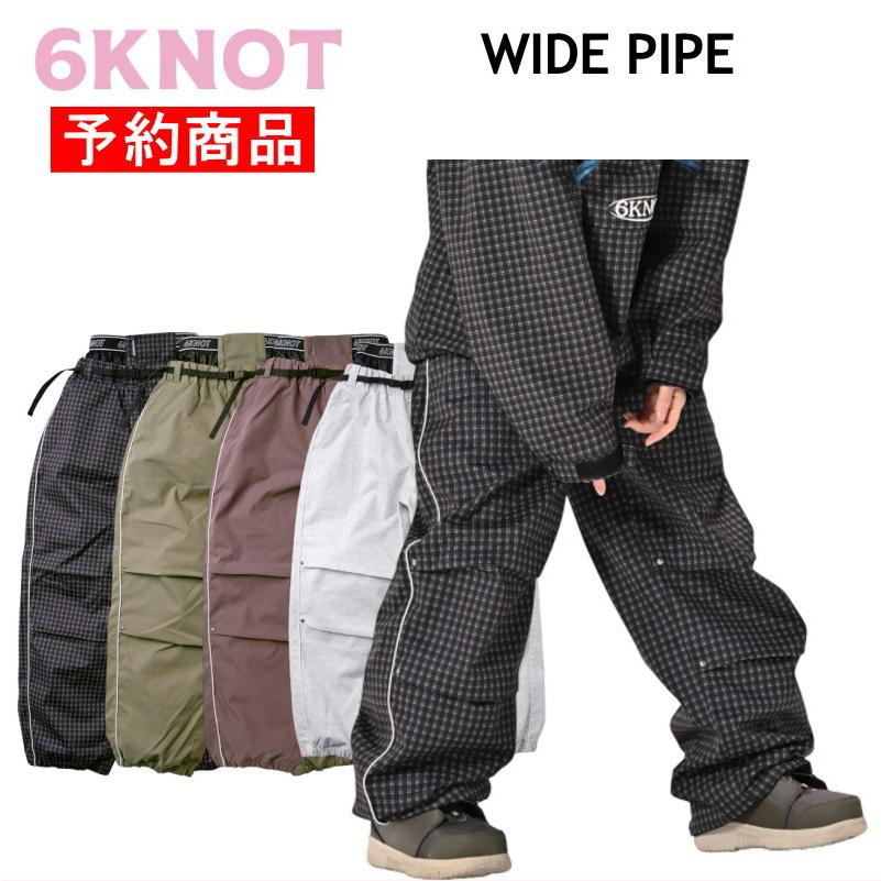 【早期予約商品】☆ 26-27 6KNOT  WIDE PIPE PANT 6K2618 シックスノット スノボウェア レディース ウーマンズ パンツ スノーボード オーバーサイズ PNT | 