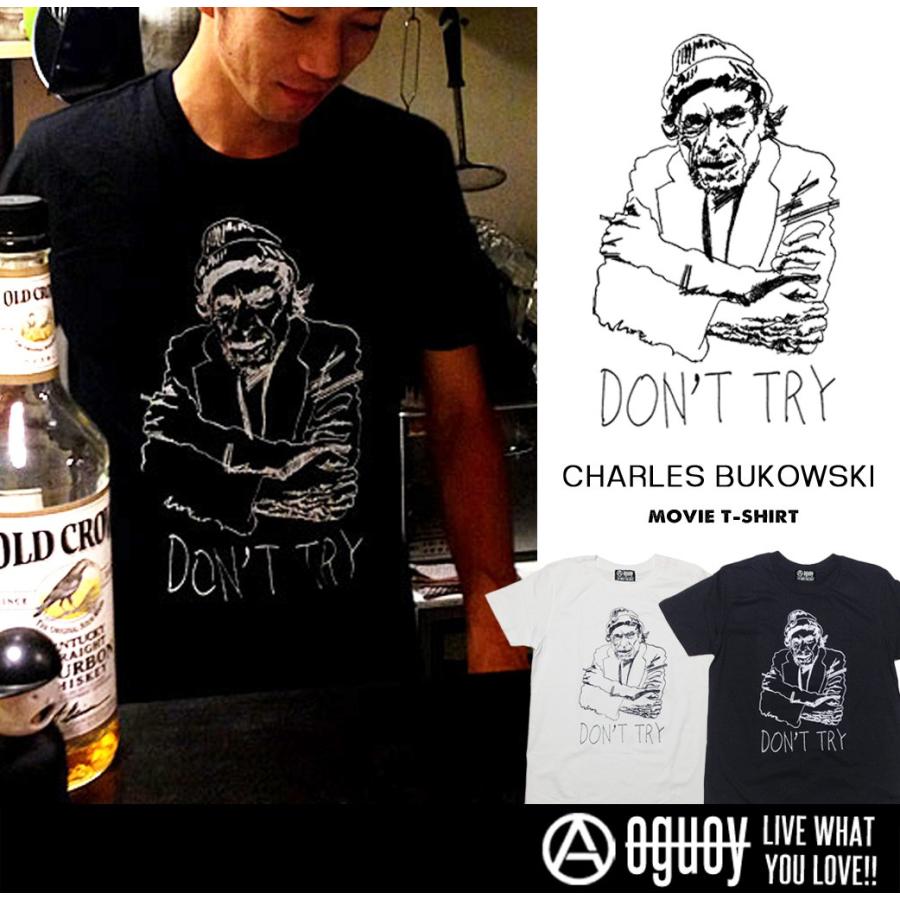4WD240 チャールズ・ブコウスキー 作家 偉人t tシャツ チャールズ・ブコウスキー 「チナスキー」「Don't try」Charles