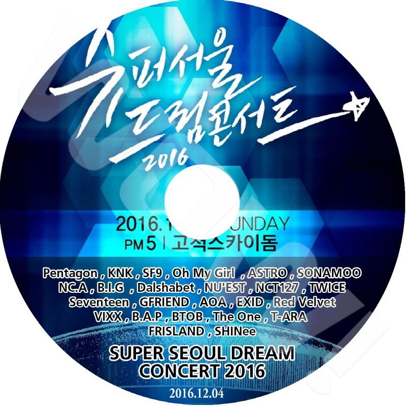 K Pop Dvd 16 Super Seoul Dream Concert 16 12 04 Shinee Ftisland Twice Bap Vixx Btob Aoa Seventeen Nct127 他 Con Dvd Zcon 024 Oh K 通販 Yahoo ショッピング