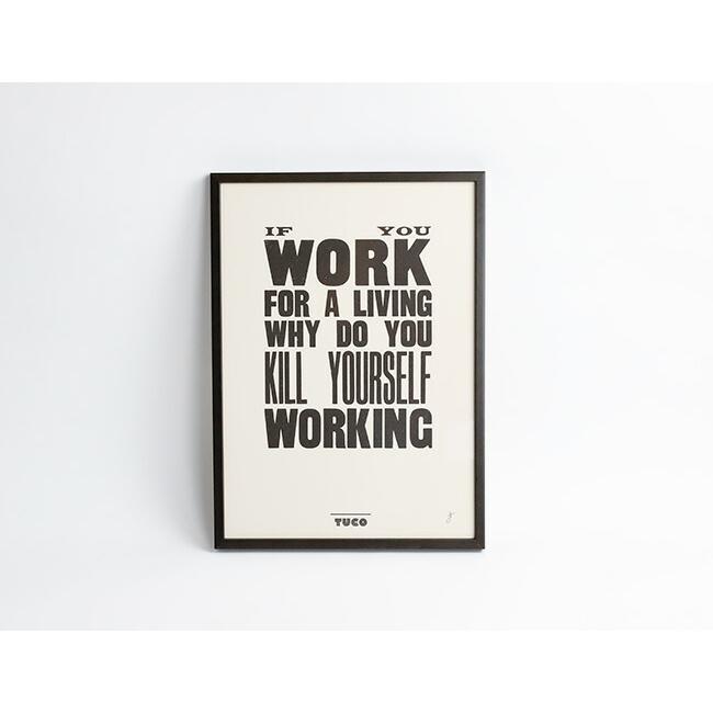 A TWO PIPE PROBLEM LETTERPRESS / IF YOU WORK FOR LIVING Lサイズ