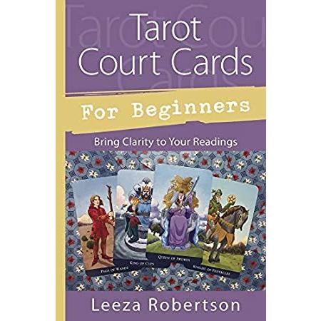 Tarot Court Cards for Beginners Bring Clarity to Your Readings＿並行輸入品