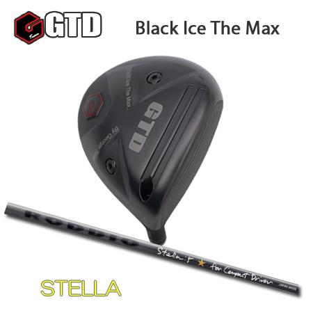 GTD Black Ice The Max ドライバー + Stella【カスタムオーダー】