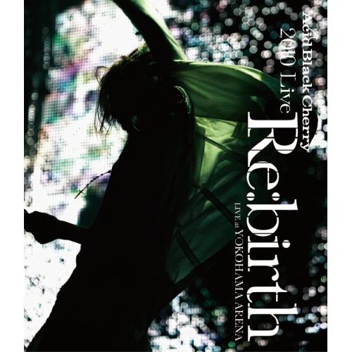 2010 Live “Re:birth” 〜Live at YOKOHAMA ARENA〜/Acid Black Cherry[Blu-ray]【返品種別A】