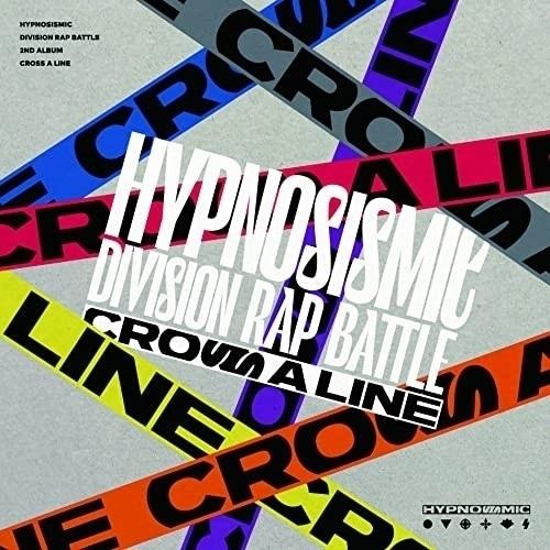 CD/ヒプノシスマイク-Division Rap Battle-/CROSS A LINE (初回限定盤)｜onhome