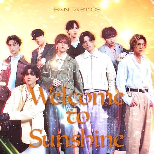 FANTASTICS Welcome to Sunshine CD DVD3形態 エイベックス（AVEX） CD/FANTASTICS from EXILE TRIBE/Welcome to