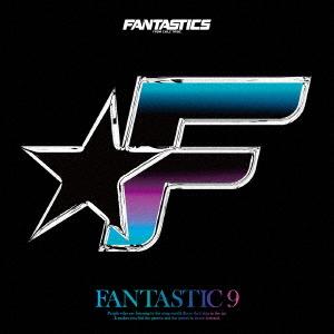 CD/FANTASTICS from EXILE TRIBE/FANTASTIC 9 (通常盤)｜onhome