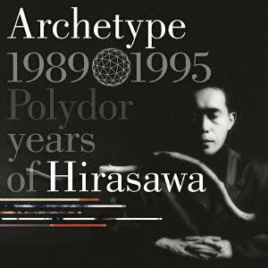 ユニバーサルミュージック CD/平沢進/アーキタイプ (SHM-CD) : onHOME