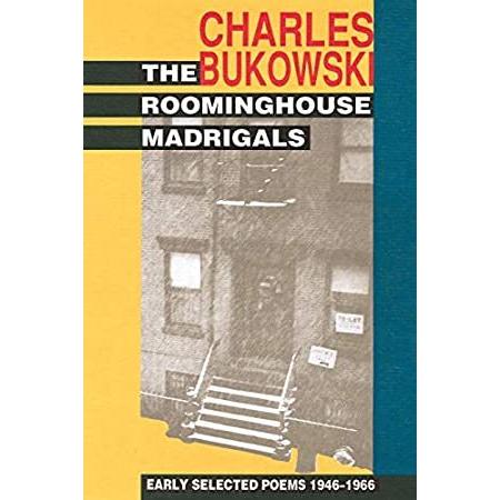 限定商品 The Roominghouse Madrigals: Early Selected Poems 1946-1966 送料無料