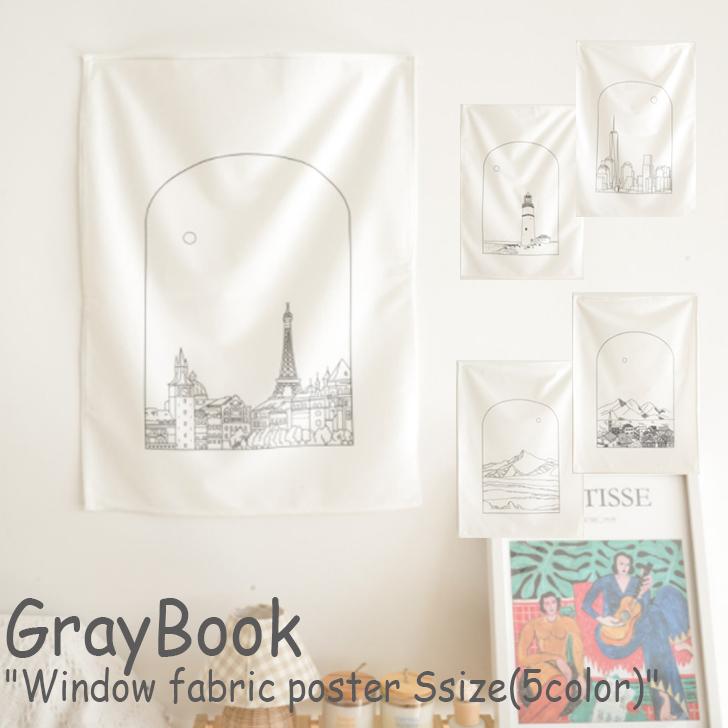 グレーブック ウィンドウポスター Graybook Window Fabric Poster ウィンドウ ファブリックポスター タペストリー Sサイズ 韓国インテリア Acc Ac Gb21 Fpwdws Select Option Yahoo 店 通販 Yahoo ショッピング