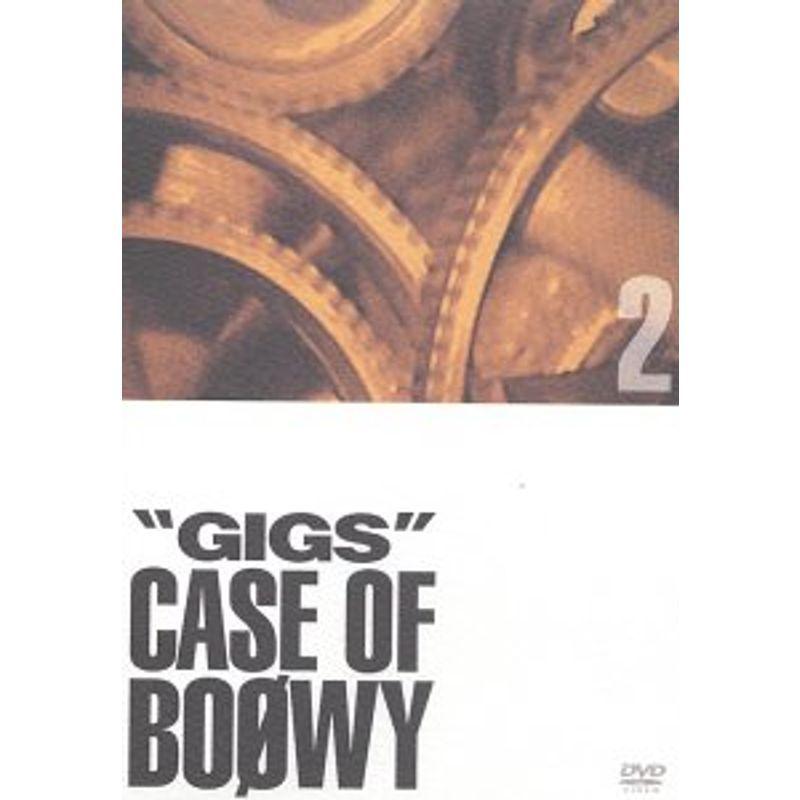 GIGS ? CASE OF BOφWY 2 DVD｜oregairu-kobo