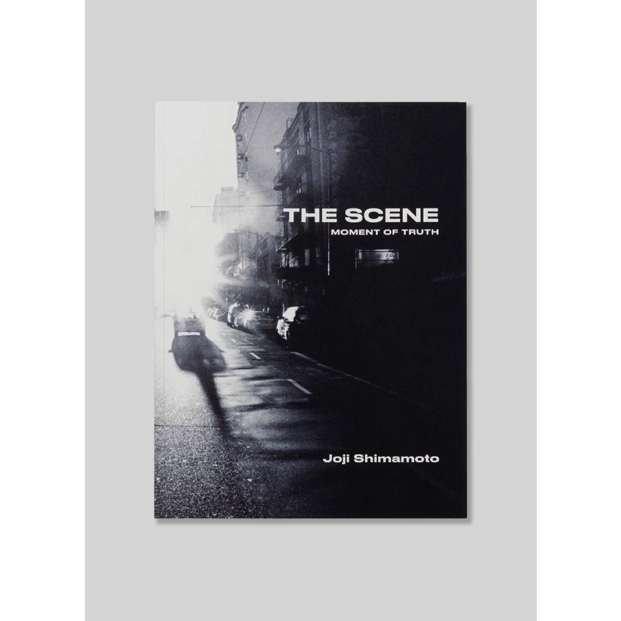 写真集 雑誌 アメリカ THE SCENE - MOMENT OF TRUTH / Joji Shimamoto