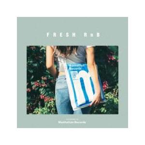 ケース無::FRESH RnB Good Vibes ＆ Neo Soul collection presented by Manhattan Records レンタル落ち 中古 CD 【ご奉仕価格】 | 