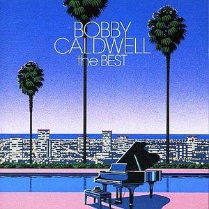 【中古】「未使用品」［CD］ボビー・コールドウェル・ザ・ベスト ボビー・コールドウェル / ボビー・コールドウェル・ザ・ベスト 中古