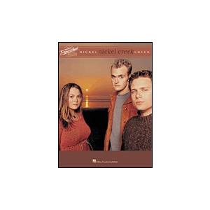 取寄　楽譜　Nickel Creek - Transcribed Scores | ニッケル・クリーク　曲集・Guitar採譜版・タブ譜 | 