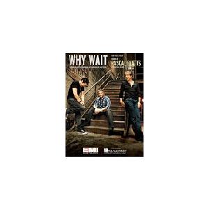 取寄 楽譜 Why Wait | ラスカル・フラッツ Rascal Flatts ピース : OTORAKUYA - 通販 - Yahoo ...