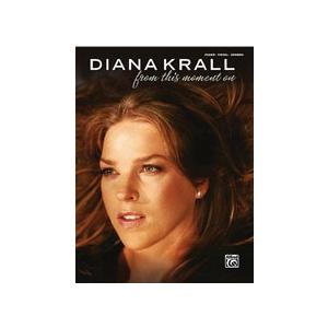 取寄　楽譜　From This Moment On | ダイアナ・クラール | Diana Krall 　曲集｜otorakuya