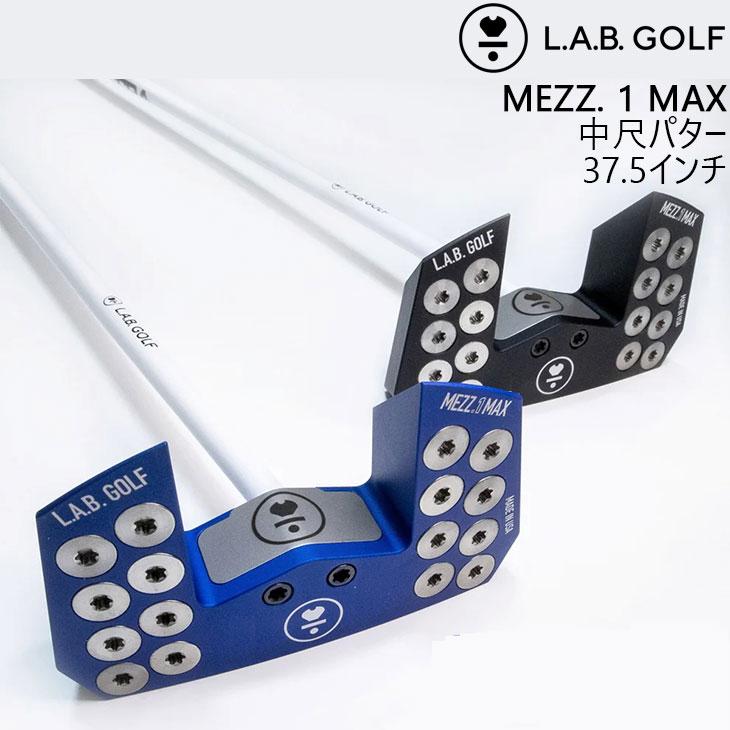 L.A.B. GOLF ラブ・ゴルフ MEZZ.1 MAX Counter Balanced メッツ