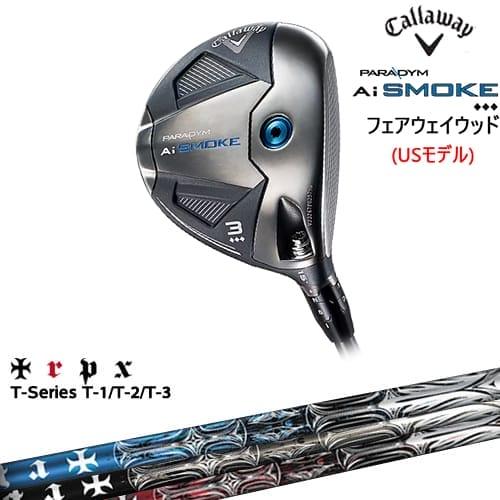 PARADYM Ai SMOKE ◇◇◇フェアウェイウッド USモデル トリプル PARADYM Ai SMOKE ◇◇◇フェアウェイウッド USモデル トリプル