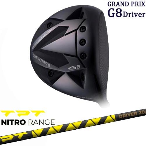 GRAND PRIX/グランプリ/ONE MINUTE G8 Driver/ドライバー/TPT NITRO