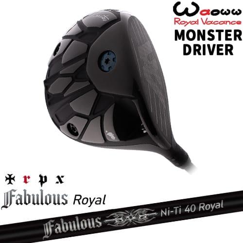 Waoww MONSTER DRIVER モンスター ドライバー[DW]ワオWAOWW Fabulous