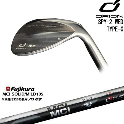 SPY-2 WED TYPE-G ウェッジ メッキ[WD]オライオンORION MCI SOLID MILD 