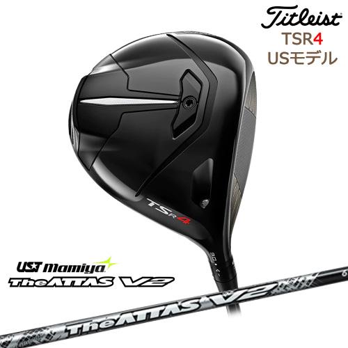 TSR4 USモデル 2022 ドライバー[DW]タイトリストTitleist The ATTAS V2 